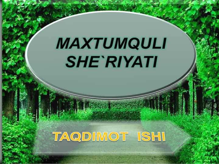 MAXTUMQULI SHE`RIYATI