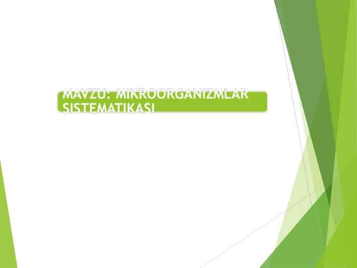 MIKROORGANIZMLAR SISTEMATIKASI