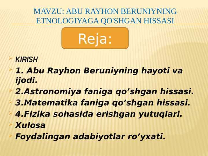 Abu rayhon beruniyning etnologiyaga qo'shgan hissasi