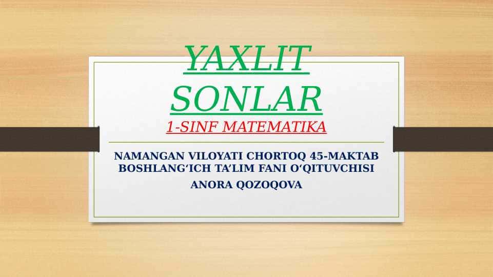 1-sinf yaxlit sonlar nol bilan tugaydigan sonlar