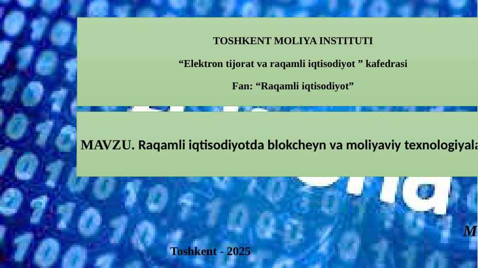 Raqamli iqtisodiyotda blokcheyn va moliyaviy texnologiyalar