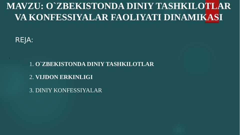 O`ZBEKISTONDA DINIY TASHKILOTLAR VA KONFESSIYALAR FAOLIYATI DINAMIKASI