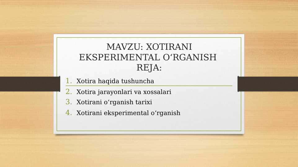 XOTIRANI EKSPERIMENTAL O‘RGANISH