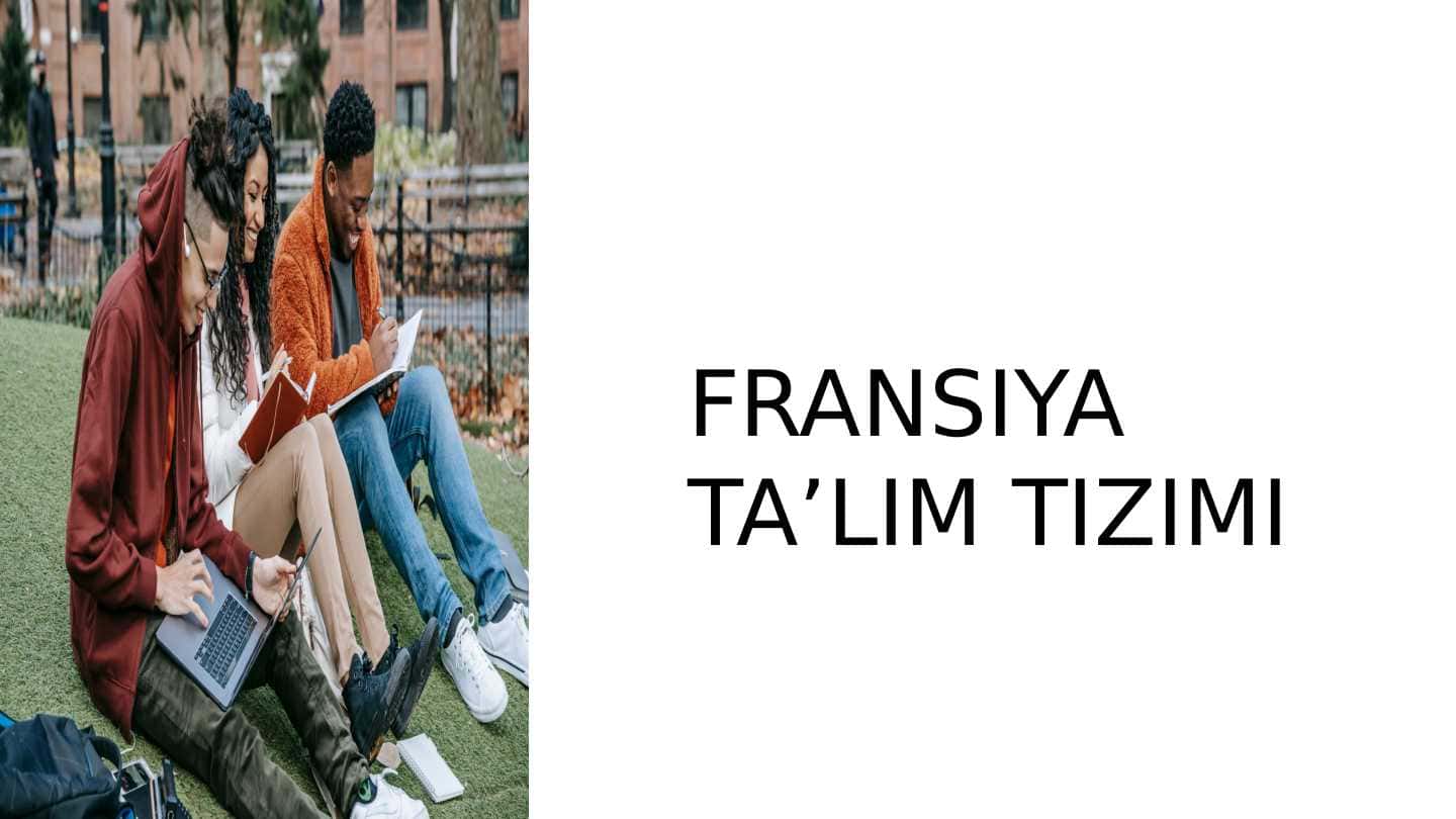 FRANSIYA TA’LIM TIZIMI