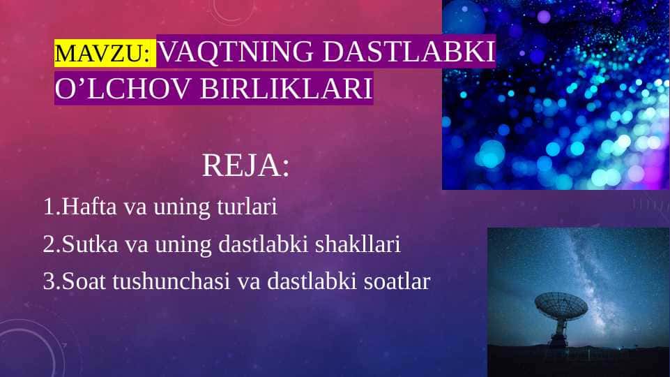 vaqtning dastlabki o’lchov birliklari