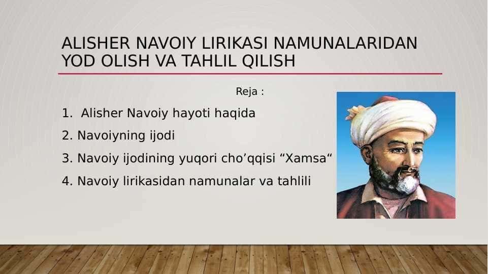 Alisher navoiy lirikasi namunalaridan yod olish va tahlil qilish