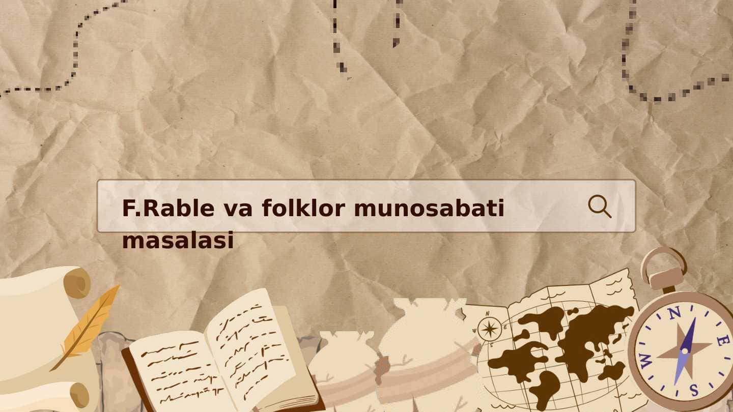 F.Rable va folklor munosabati masalasi