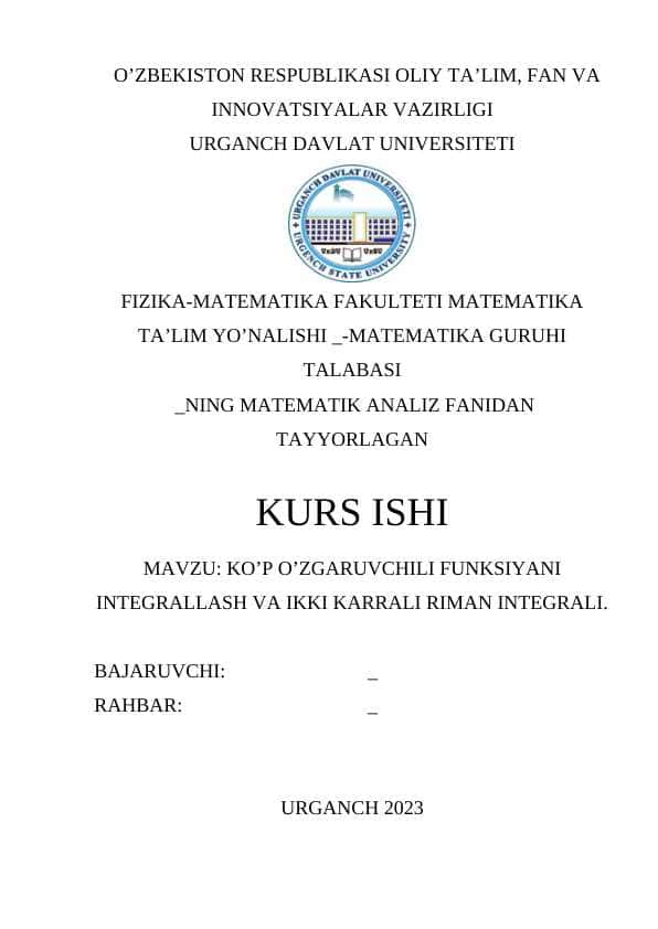 KO’P O’ZGARUVCHILI FUNKSIYANI INTEGRALLASH VA IKKI KARRALI RIMAN INTEGRALI