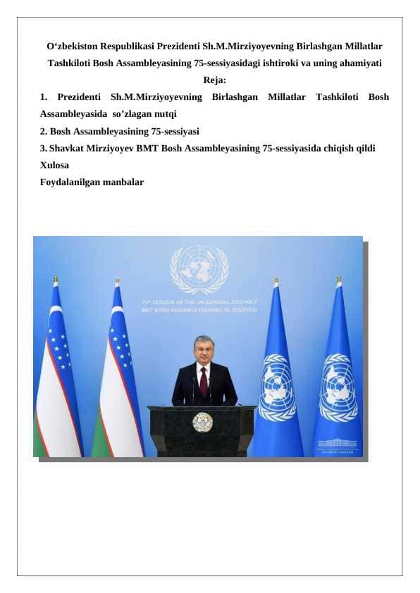 O‘zbekiston Respublikasi Prezidenti SH.M.Mirziyoyevning Birlashgan Millatlar Tashkiloti Bosh Assambleyasining 75-sessiyasidagi ishtiroki va uning ahamiyati 24