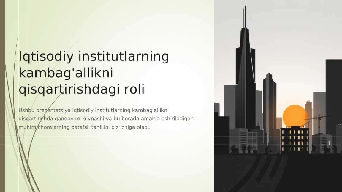 Iqtisodiy institutlarning kambag'allikni qisqartirishdagi roli