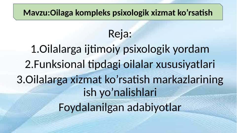 Oilaga kompleks psixologik xizmat ko’rsatish.pptx