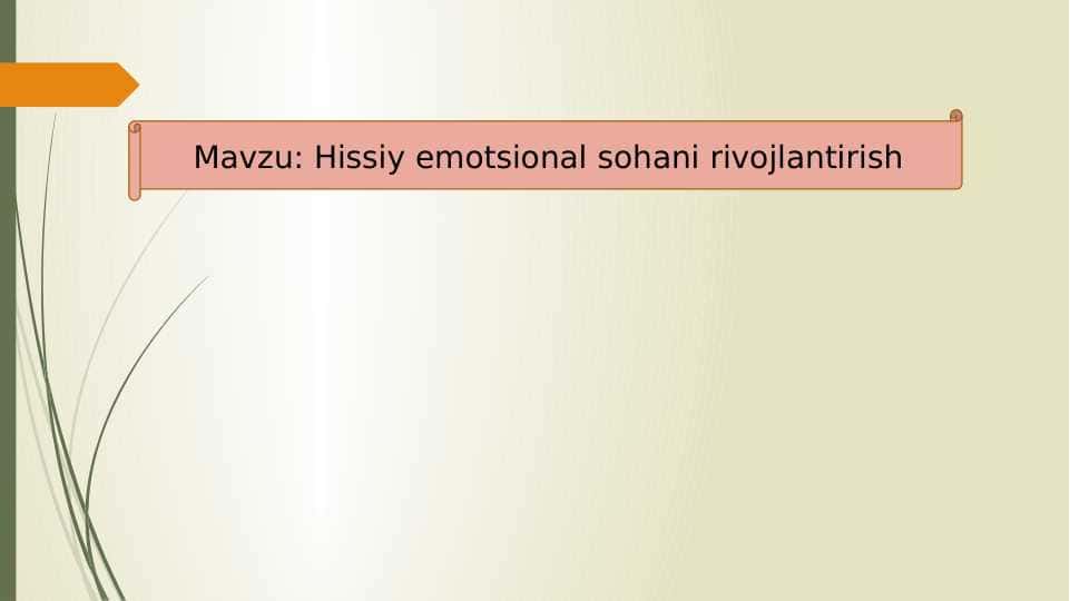 Hissiy emotsional sohani rivojlantirish.pptx