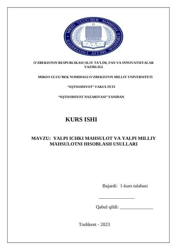 YALPI ICHKI MAHSULOT VA YALPI MILLIY MAHSULOTNI HISOBLASH USULLARI