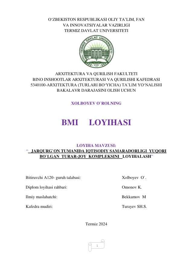 JARQURG`ON TUMANIDA IQTISODIY SAMARADORLIGI YUQORI BO`LGAN TURAR-JOY KOMPLEKSINI LOYIHALASH