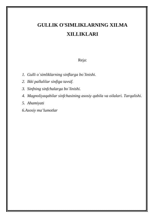 GULLIK O'SIMLIKLARNING XILMA XILLIKLARI