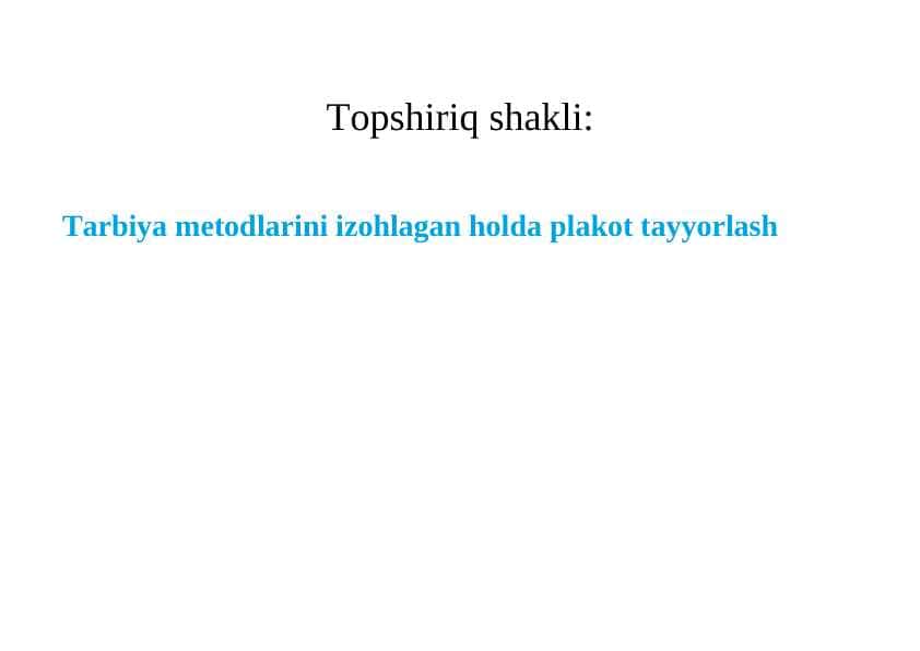 Tarbiya metodlarining jamoaning rivojanish darajasiga bog`liqligi.