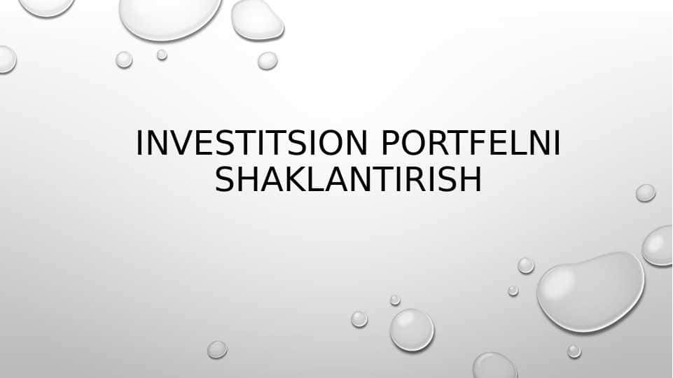 InvestitsiON PORTFELNI SHAKLANTIRISH