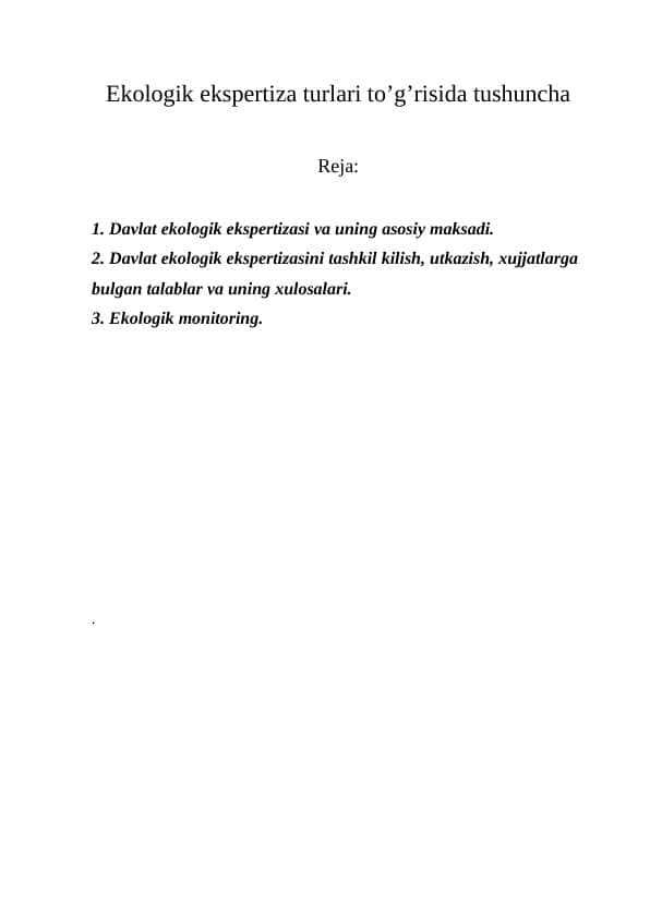 Ekologik ekspertiza turlari to’g’risida tushuncha