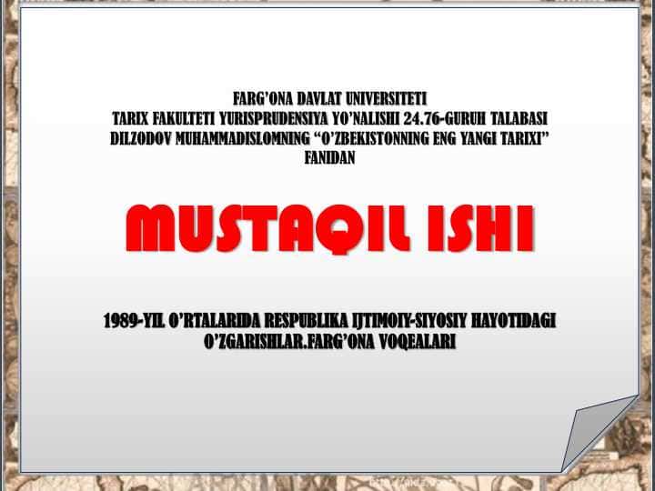 FARG'ONA VOQEALARI. 1989-YIL O'RTALARIDA RESPUBLIKA IJTIMOIY-SIYOSIY HAYOTIDAGI O'ZGARISHLAR