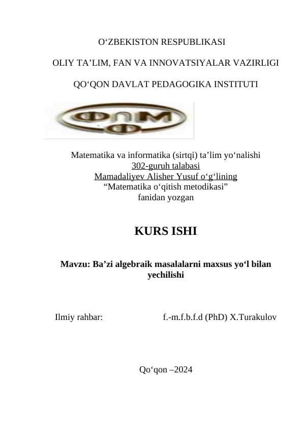 Ba’zi algebraik masalalarni maxsus yo‘l bilan yechilishi