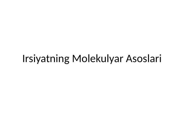 Irsiyatning Molekulyar Asoslari