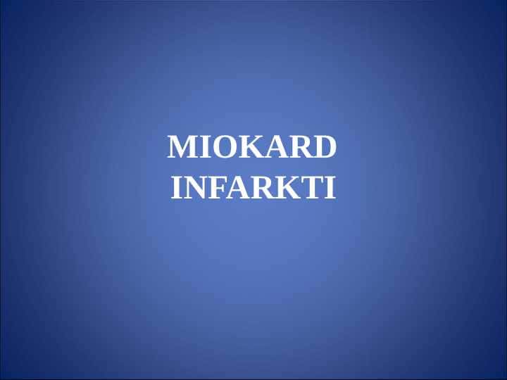 Miokard infarkti