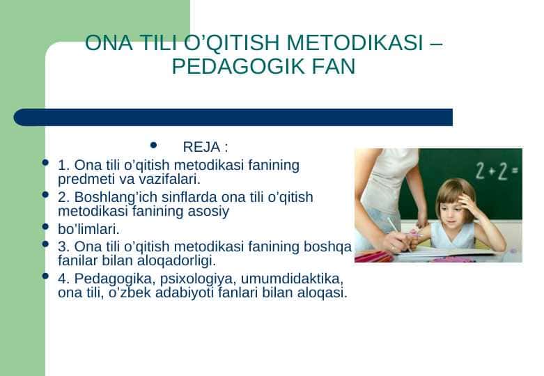 ONA TILI O’QITISH METODIKASI – PEDAGOGIK FAN