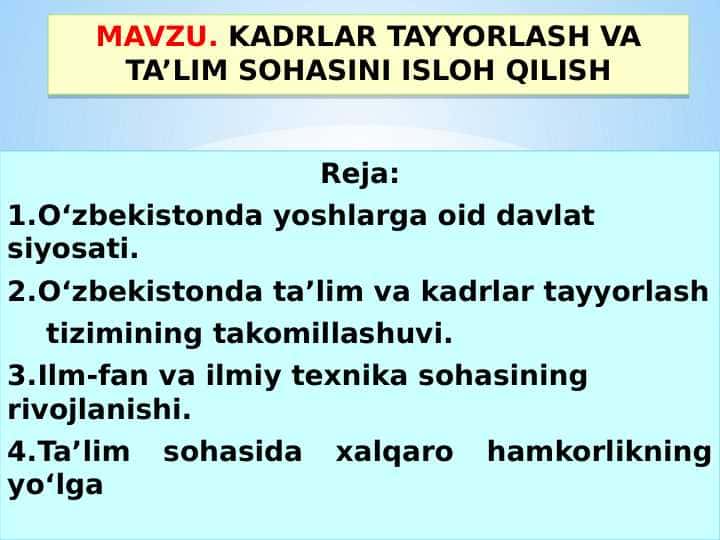 KADRLAR TAYYORLASH VA TA’LIM SOHASINI ISLOH QILISH