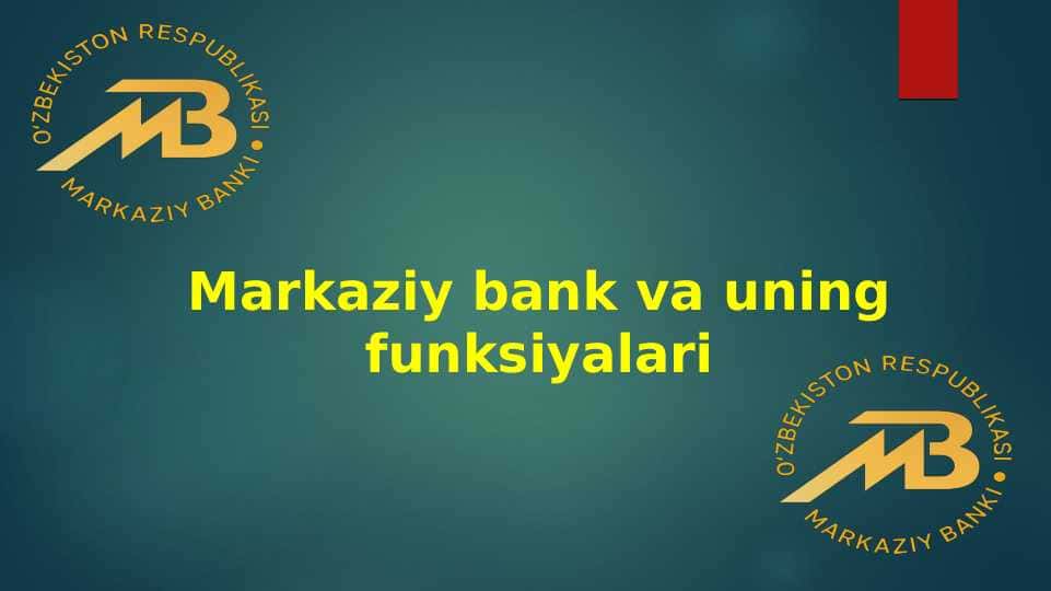 Markaziy bank va uning funksiyalari