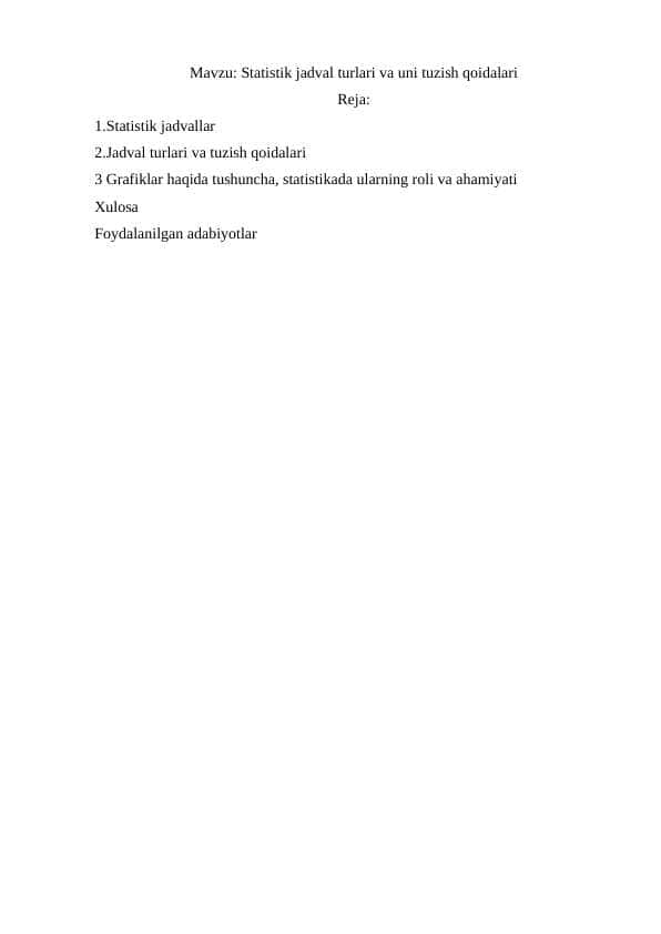 Statistik jadval turlari va uni tuzish qoidalari