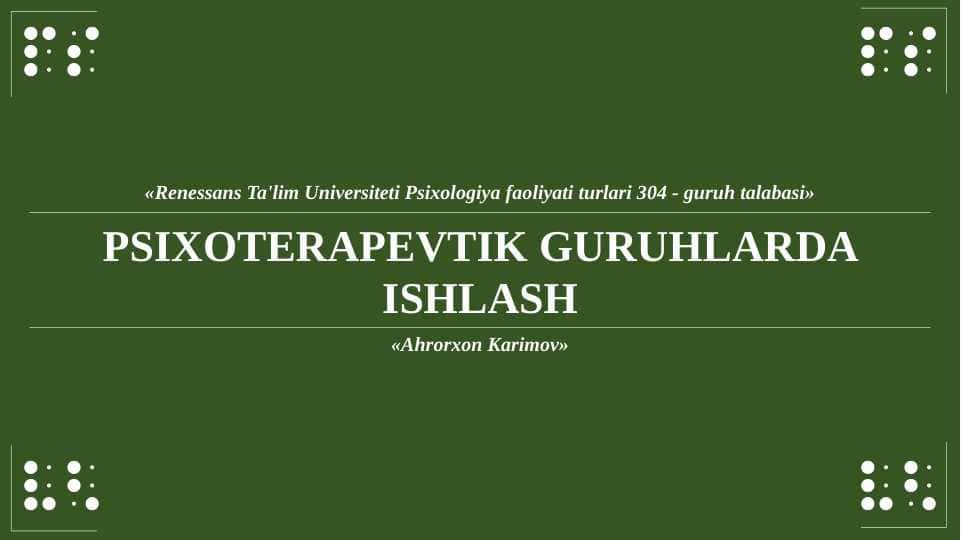 Psixoterapevtik guruhlarda ishlash