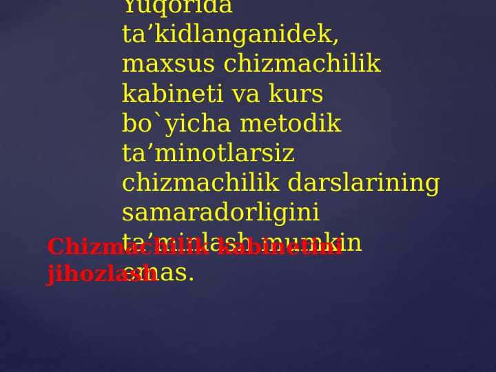 Chizmachilik kabinetini jihozlash