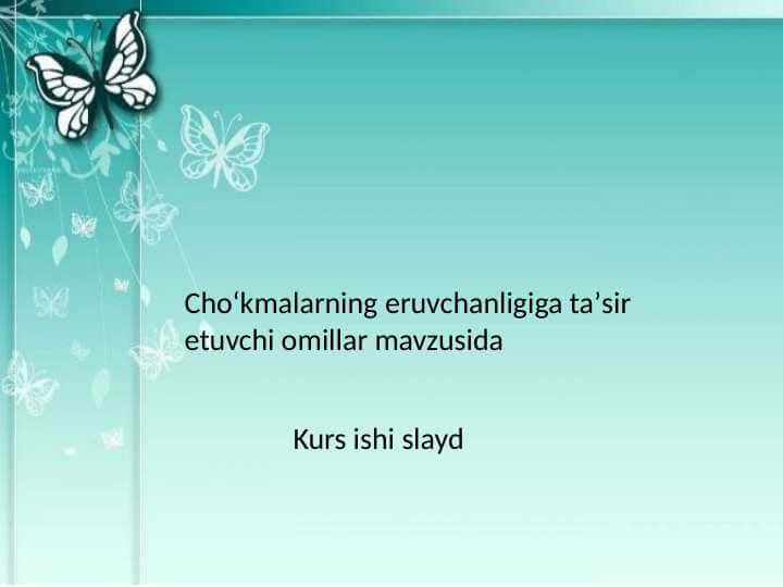 Choʻkmalarning eruvchanligiga taʼsir etuvchi omillar