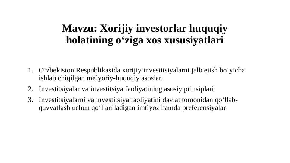 Xorijiy investorlar huquqiy holatining o‘ziga xos xususiyatlari
