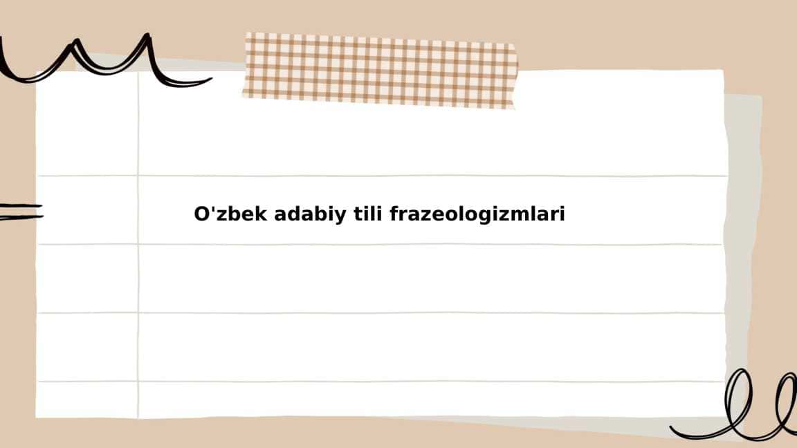 O'zbek adabiy tili frazeologizmlari