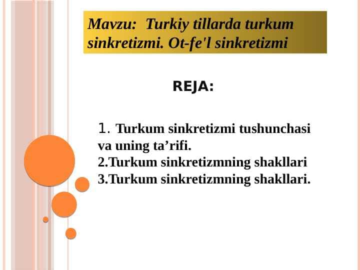 Turkiy tillarda turkum sinkretizmi. Ot-fe'l sinkretizmi