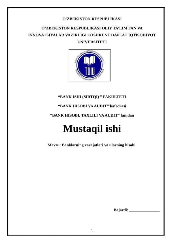 Banklarning xarajatlari va ularning hisobi.