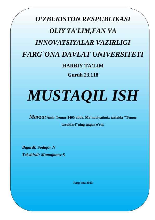 Amir Temur 1405 yilda. Ma’naviyatimiz tarixida