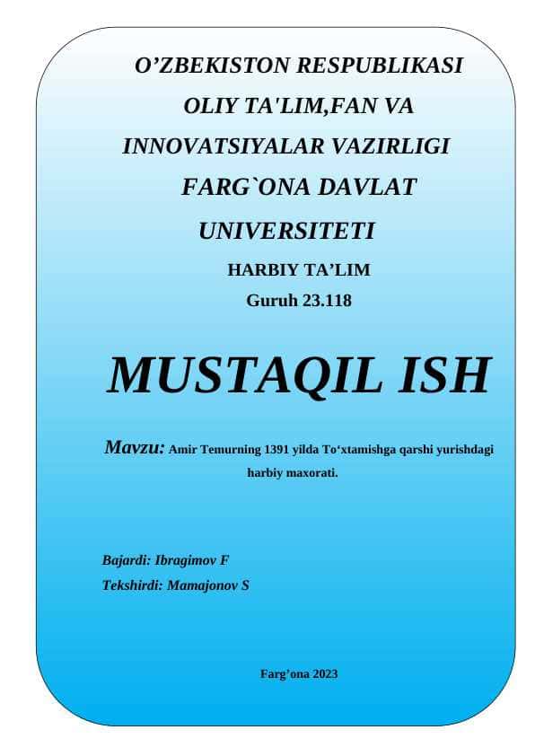 Amir Temurning 1391 yilda To‘xtamishga qarshi yurishdagi harbiy maxorati