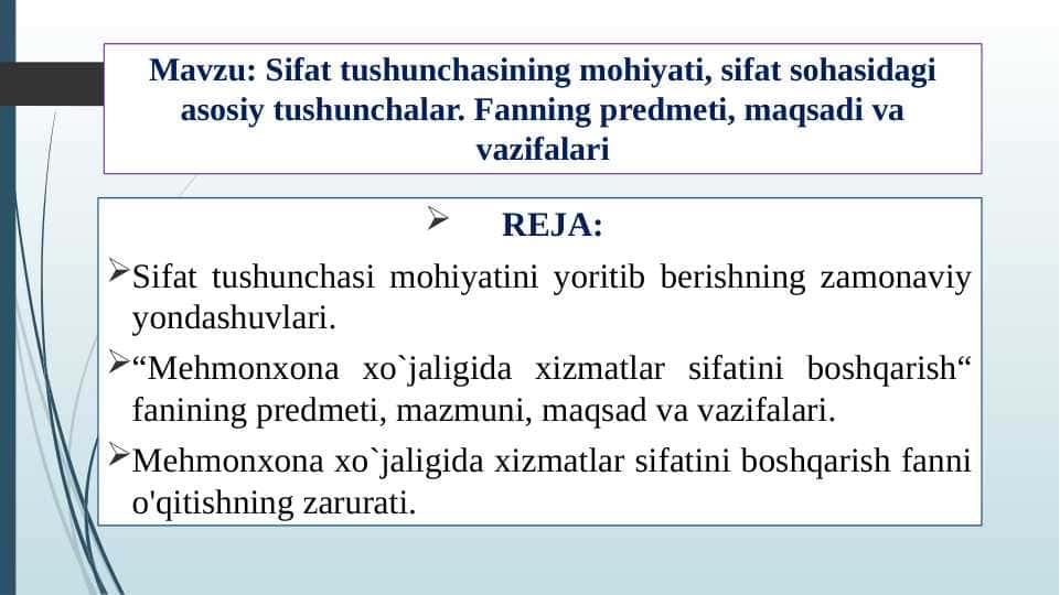 Sifat tushunchasining mohiyati, sifat sohasidagi asosiy tushunchalar. Fanning predmeti, maqsadi va vazifalari