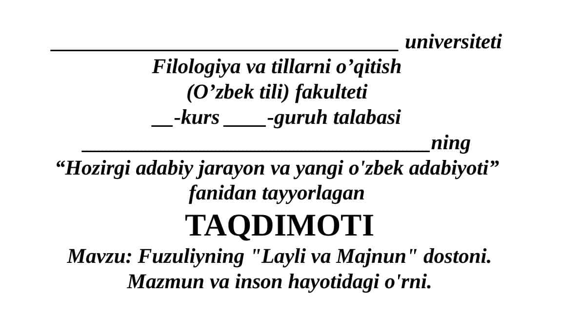 Fuzuliyning "Layli va Majnun" dostoni. Mazmun va inson hayotidagi o'rni