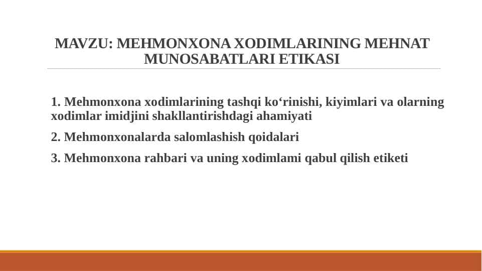 MEHMONXONA XODIMLARINING MEHNAT MUNOSABATLARI ETIKASI