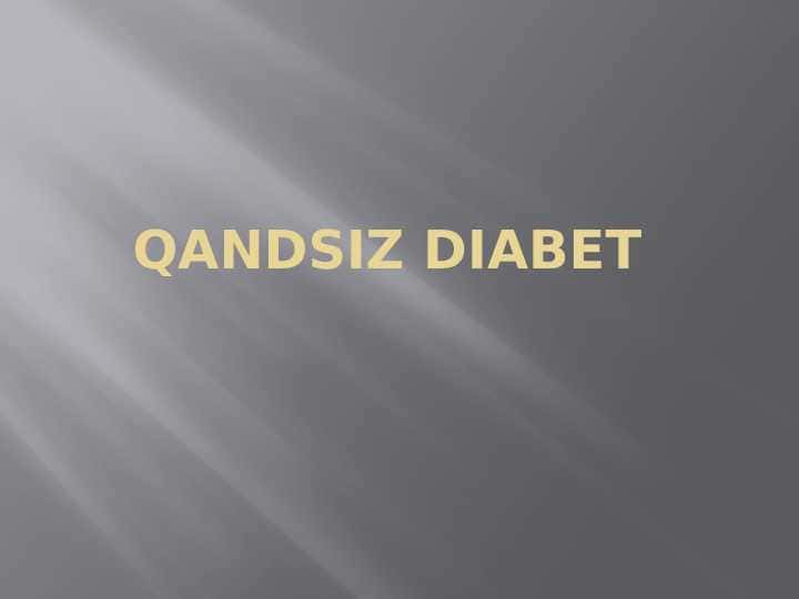 Qandsiz diabet