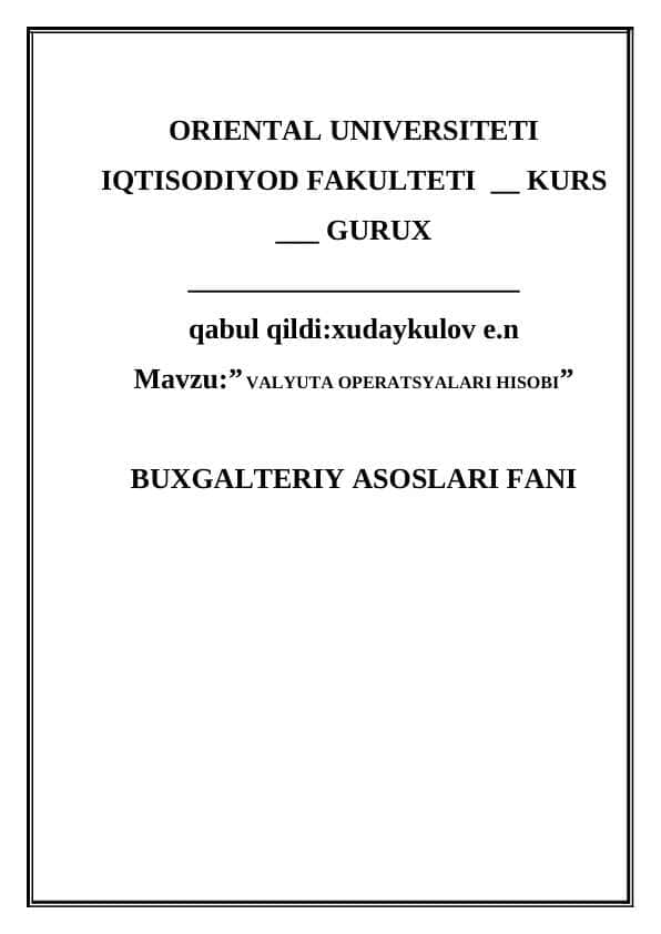 VALYUTA OPERATSYALARI HISOBI