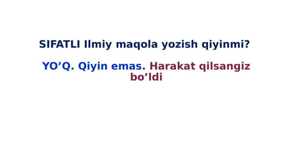 SIFATLI Ilmiy maqola yozish qiyinmi