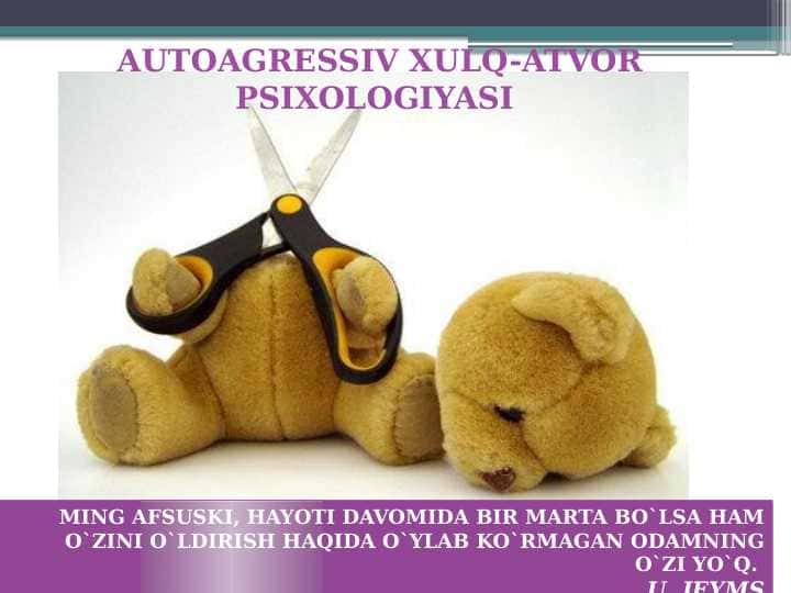 AUTOAGRESSIV XULQ-ATVOR PSIXOLOGIYASI