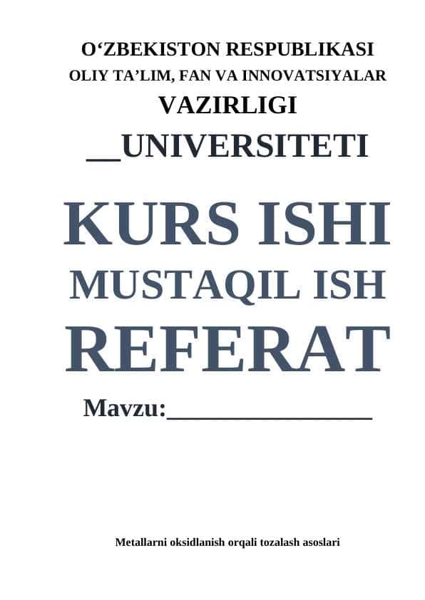 Metallarni oksidlanish orqali tozalash asoslari