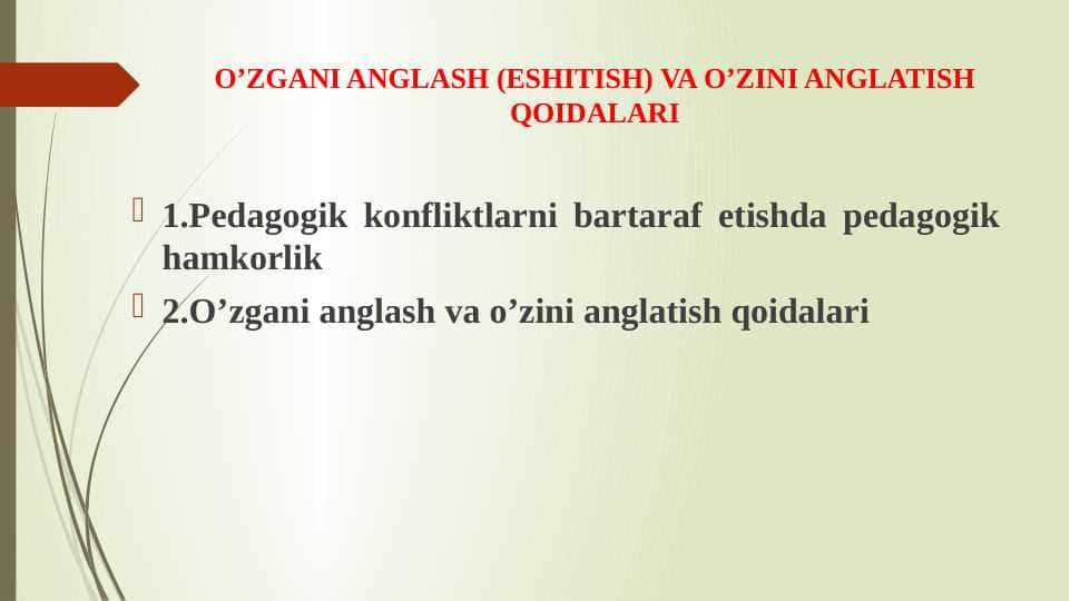 O’ZGANI ANGLASH (ESHITISH) VA O’ZINI ANGLATISH QOIDALARI