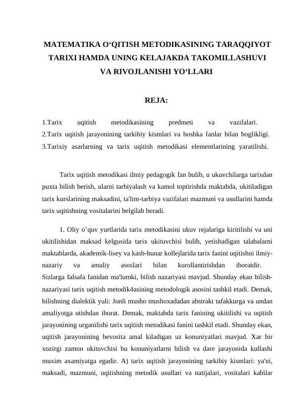 Matematika o‘qitish metodikasining taraqqiyot tarixi hamda uning kelajakda takomillashuvi va rivojlanishi yo‘llari