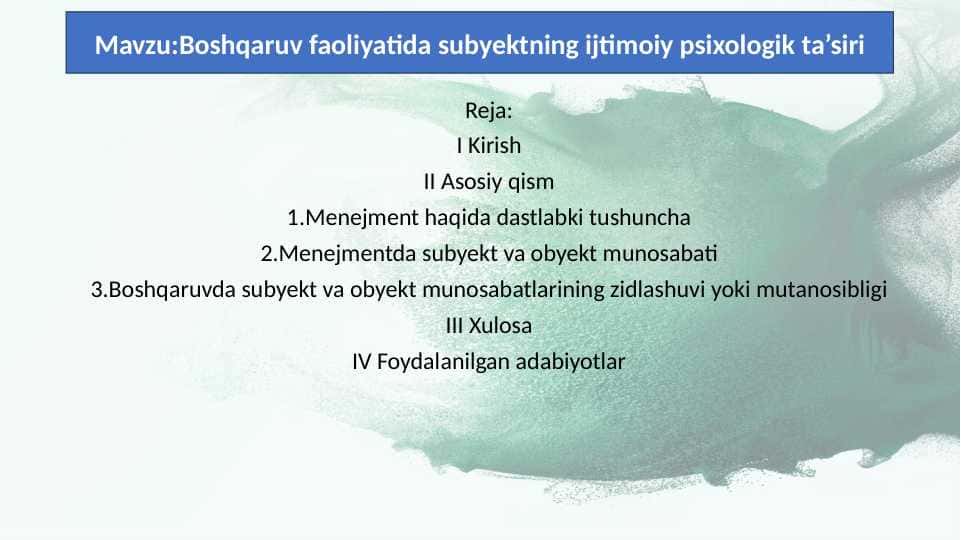 Boshqaruv faoliyatida subyektning ijtimoiy psixologik ta’siri 29.pptx